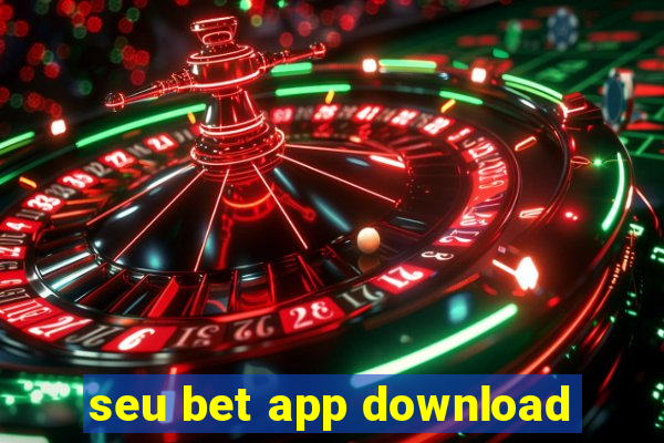 seu bet app download